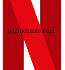 Netflix Crack 2022 Login Password
