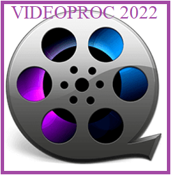 VideoProc 2024 Crack With Serial Key