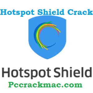 Hotspot Shield Crack 2024 latest